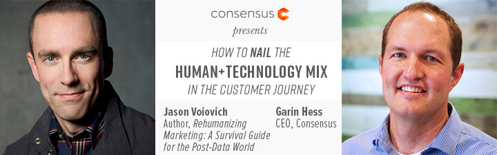Webinar: How To Nail the Human + Technology Mix in the Customer Journey With Jason Voiovich